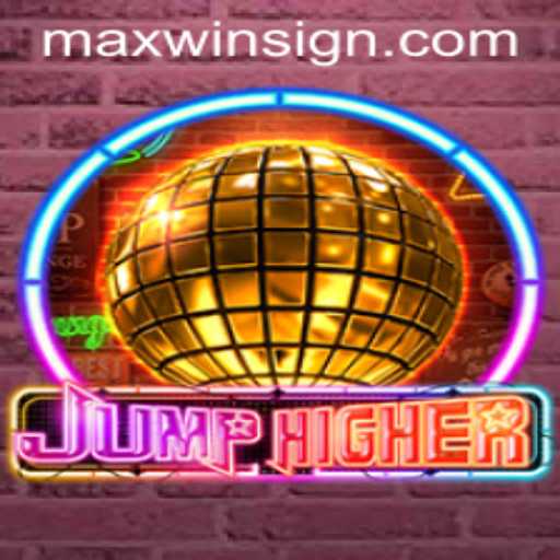 Discover the Thrills of JumpHigher: A Journey to MAXWIN