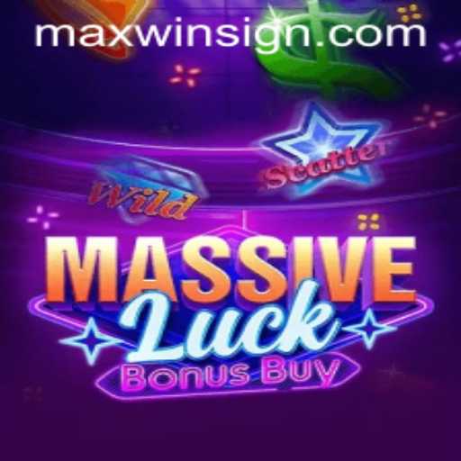 Exploring the Thrills of MassiveLuckBonusBuy and the Excitement of MAXWIN