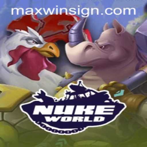 NukeWorld: The Thrilling New Gaming Experience with MAXWIN Potential