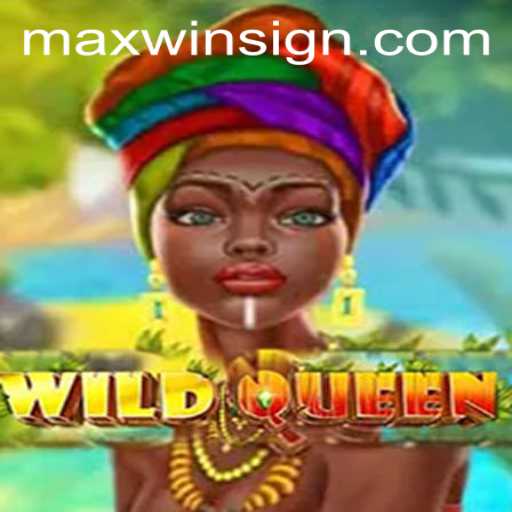 Discover the WildQueen Experience with MAXWIN